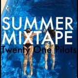 Summer Mixtape: Twenty One Pilots