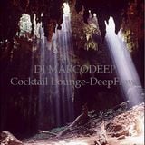 DJ MarcoDeep "Cocktail Lounge-DeepFlow"