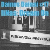 Dainos Dainai #17 liNas: Dream On