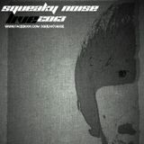 Squeaky Noise Live Mensday Mix