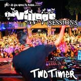 All You Need is Bass Podcast: The Village Session Episode One - Twotimer