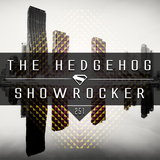 The Hedgehog - Showrocker 251 - 15.10.2015
