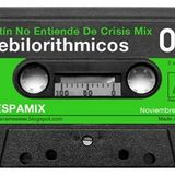 Despamix#2: Debilos "Botín No Entiende De Crisis"