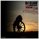 Dj Clau - PrimaVera MixSet LAD!ES SPEC!AL