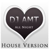 ALL NIGHT (House Version)