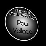 Essential Music Mixed By Paul Vallata #4