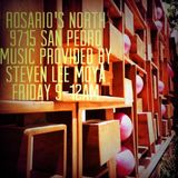 Steven Lee Moya: LIVE @ Rosarios North Lounge Friday September 19, 2014