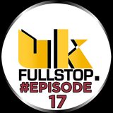 UK FULLSTOP - #Episode 17 - (Thurs 10PM-Midnight) "Greatest to the Latest"