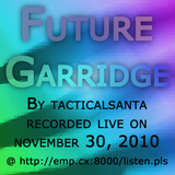 Future Garridge Set 11-30-2010