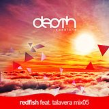 Depth Sessions 05 - Redfish feat. Talavera