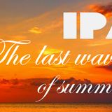 Ipa - The last waves of summer 2013. 10. 03.