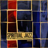 061° SPIRITUAL JAZZ - The Lost Tracks - selected by Gerald Jazzman