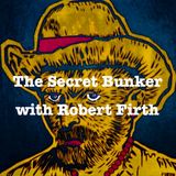 The Secret Bunker with Robert Firth #04