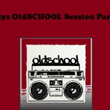 Old School Session Part 2
