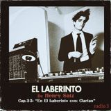 El Laberinto de Henry Saiz – Cap. 25 "En El Laberinto con: Clarian"