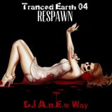 Tranced Earth 04 (Respawn)