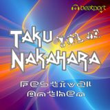 Taku Nakahara Vol.09 - Festival Anthem -