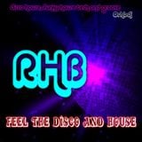 Feel The Disco And House mixing by RHB