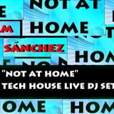 Not at home - Live tech house set