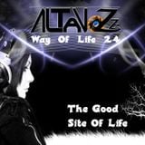 DJ Altavozzz - Way of Life 024 (The Good Site Of Life)