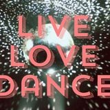 LIVE.LOVE.DANCE. VOL 13 (MIXED AND PROGRAMMED BY SHARON R.)