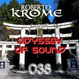 Roberto Krome - Odyssey Of Sound 038