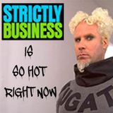 Strictly Business Radio Show 7/3/13