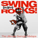 Swing Rocks! (The Ultimate Swinger Mixtape)