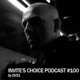 DVS1 - Invite's Choice Podcast 100 - 16-03-2013