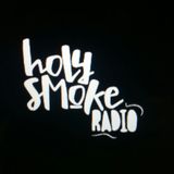 Holy Smoke! Radio Show @PointBlankFM - 02.04.2016