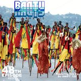 BantuNauts Raydio (48th Show) Featuring mix by Dj Swift 720... 5-2-15