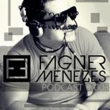 Fagner Menezes - PODCAST # 003 (EDM)