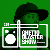 GHETTOBLASTERSHOW #255 (apr. 09/16)