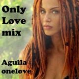 Only Love Mix 2014