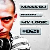 MASS-DJ present ... MY LOGIC #021 Podcast Trance/Progressive