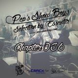 Chapter 036_Pep's Show Boys Selection by Essentia at Crack FM.