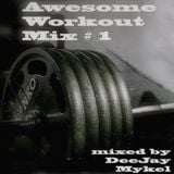 Awesome Workout Mix #1 / Electro 130 BPM