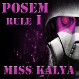 POSEM Rule I ( Miss KALYA Set )