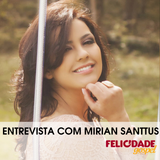 Entrevista Mirian Santtus - 05/12/2014