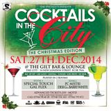 COCKTAILS IN THE CITY XMAS EDITION - RnB & Dancehall Mix 2014