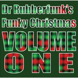 Dr Rubberfunk's Funky Christmas Vol.1