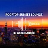 DJ Greg Hansen - Rooftop Sunset Lounge 2015 01-21