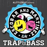 Escobar & Martínez "Trap&Bass" mix for ALB