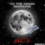 To the Moon Sessions (Episode 3)