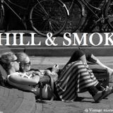 CHILL & SMOKE 2013 - dj Vintage mixtape