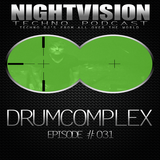 31_drumcomplex_-_nightvision_techno_podcast_31_pt2