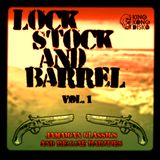 Lock Stock and Barrel - Vol. 1