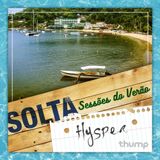 SOLTA — Sessões do Verão by Hysper