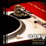 Opsy@Mature Behavior Birthdays DJ Set - Tokyo 2012
