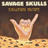 savage skulls - enchufada mixtape 2012
